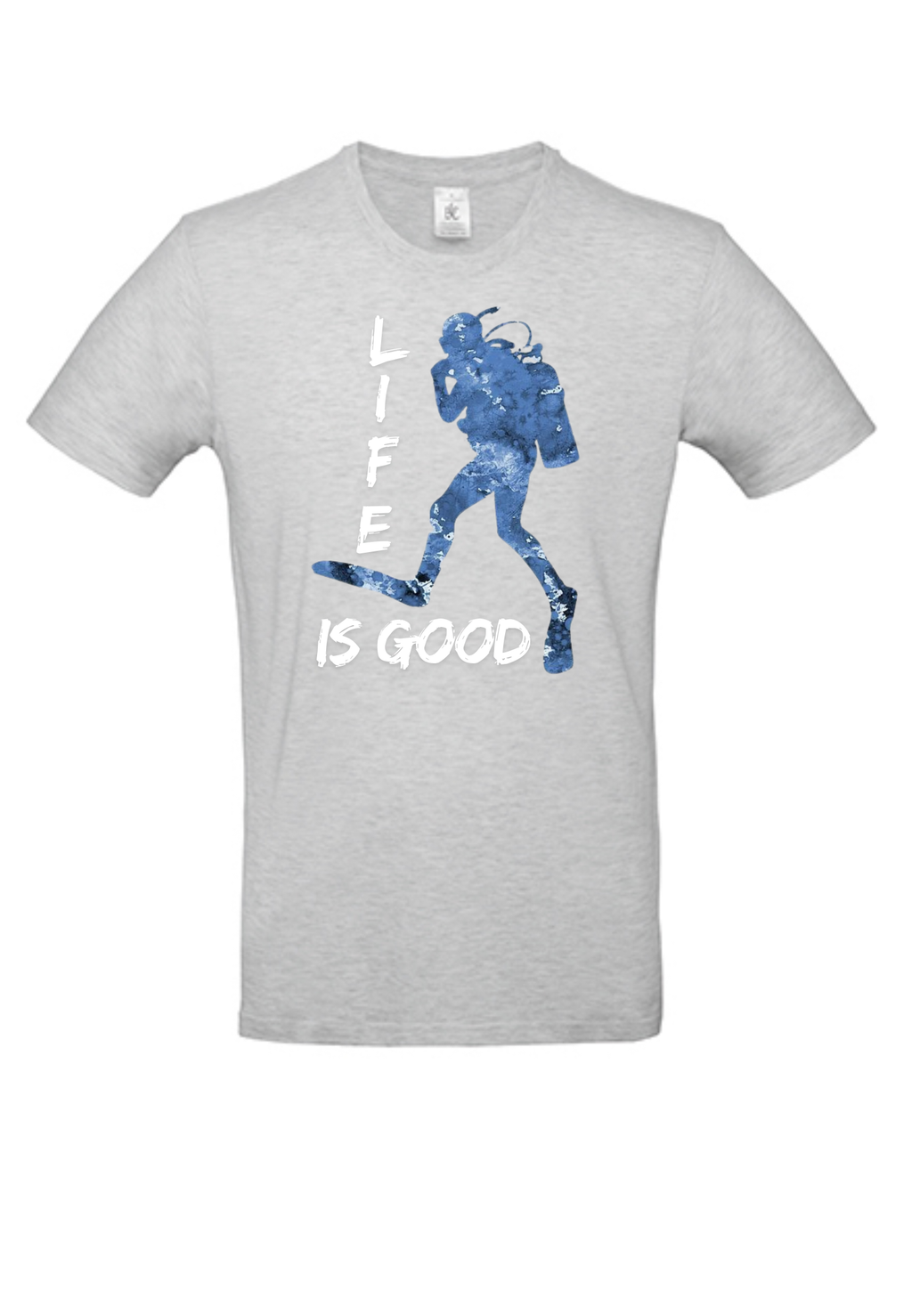 T-Shirt Life IS GOOD